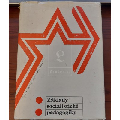 Kolektiv - Základy socialistické pedagogiky (1983)