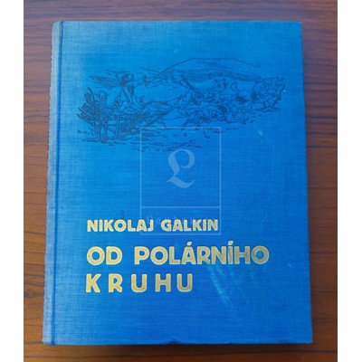 Galkin - Od polárního kruhu (1936)