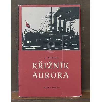 Junga - Křižník Aurora (1951)